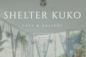 shelter KUKO cafe＆gallery（シェルタークコ カフェ＆ギャラリー）